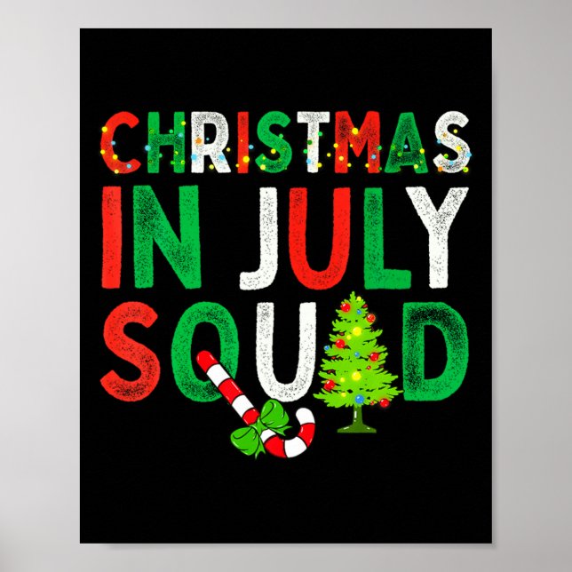 Christmas In July Squad Funny Xmas Men Women Kids  Poster (Front)