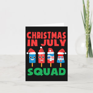 Christmas In July Squad Ice Pop Crew Santa Hat Dec Card