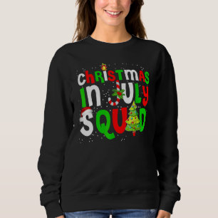 Christmas In July Squad Summer Xmas Men Women Kids Sweatshirt