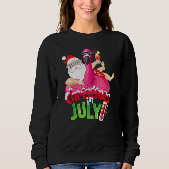 Christmas In July  Summer Flamingo Float Xmas Sweatshirt (Front)