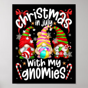 Christmas In July Summer Vacation Hanging With My Poster