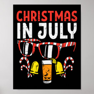 Christmas In July Sungles Drink Summer Xmas Men Wo Poster