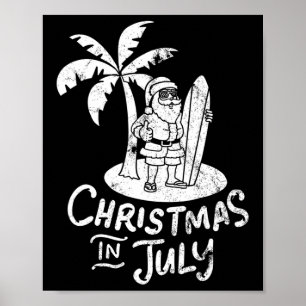 Christmas In July T Shirt Surfing Santa Claus Tee Poster