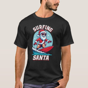 Christmas in July - Tropical Surfing Santa Hawaii- T-Shirt