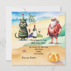 Christmas in July with SANTA CLAUS Save the date 