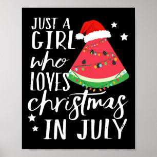 Christmas In July Womens Funny Watermelon Poster