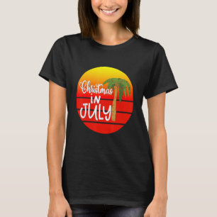 Christmas In July Xmas In Julyy T-Shirt
