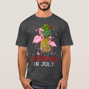 Christmas in JulyFunny Flamingo Pineapple Summer T-Shirt