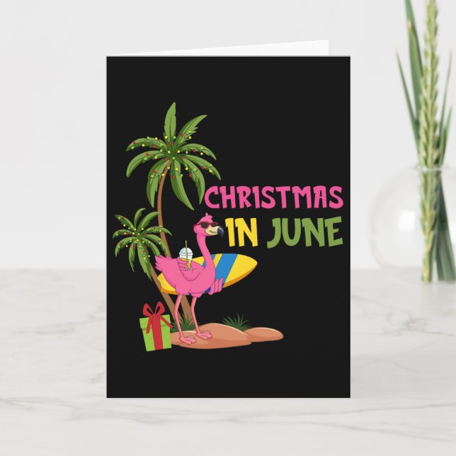 Christmas In June Flamingo Xmas Summer Vacation Be Card (Front)