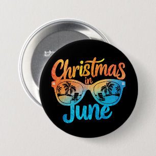Christmas In June Sunglasses Funny Summer Vacation 7.5 Cm Round Badge