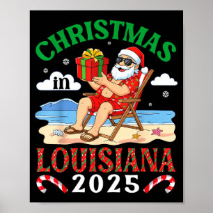 Christmas In Louisiana 2025 Santa Beach Lounge Hol Poster
