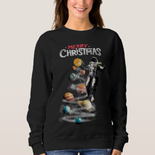 Christmas in Space Solar System Astronaut Invitati Sweatshirt