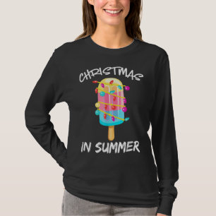 Christmas In Summer, Popsicle, Christmas Tree, Sum T-Shirt