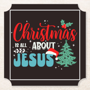 Christmas Is All About Jesus-43687 Paper Coaster