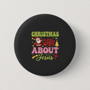 Christmas Is All About Jesus Retro 6 Cm Round Badge