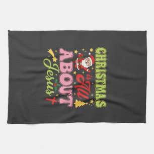 Christmas Is All About Jesus Retro Tea Towel
