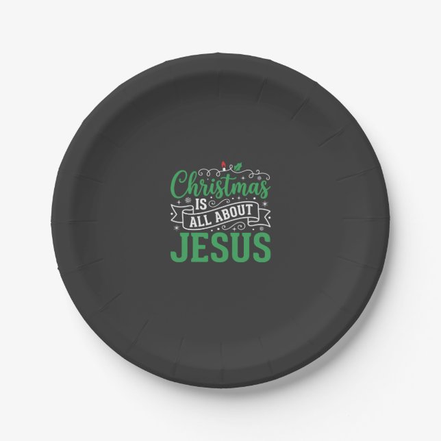 Christmas Is All About Jesus Typography Paper Plate (Front)