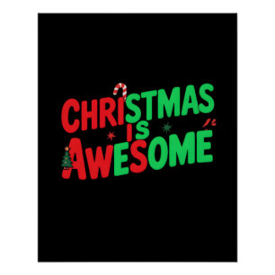 Christmas Is Awesome Digital Art Design Poster