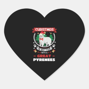 Christmas Is Better With A Great Pyrenees Christma Heart Sticker