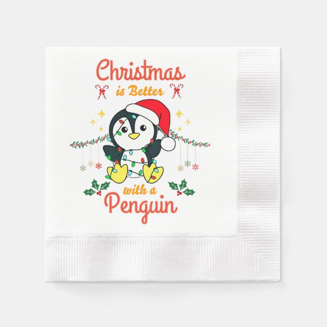 Christmas Is Better With A Penguin Napkin (Front)