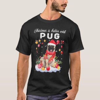 Christmas Is Better With Pug Funny Dog T-Shirt