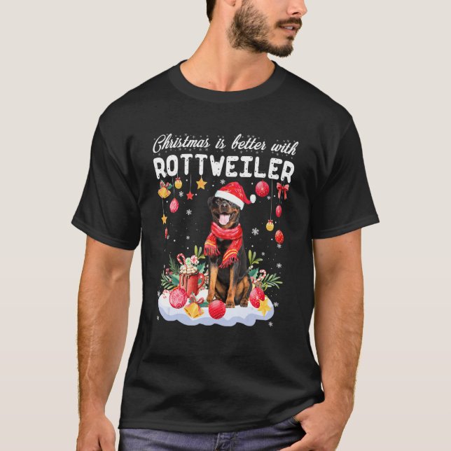 Christmas Is Better With Rottweiler Funny Dog T-Shirt (Front)
