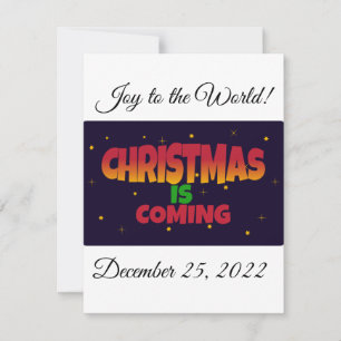 Christmas is Coming Holiday Card