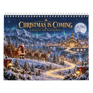 Christmas Is Coming North Pole Story Calendar
