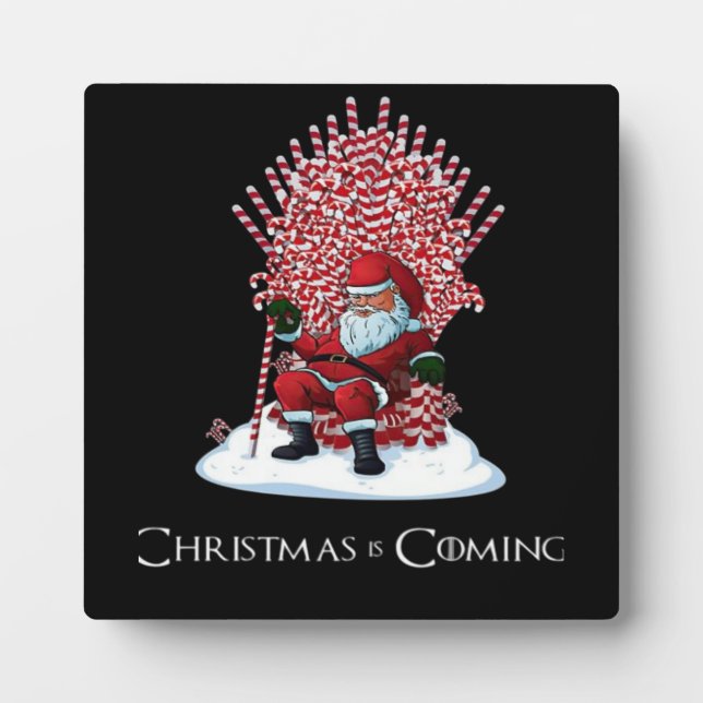 Christmas is coming plaque (Front)