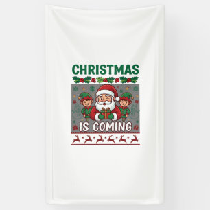 Christmas Is Coming Santa Claus Elves Reindeer Banner