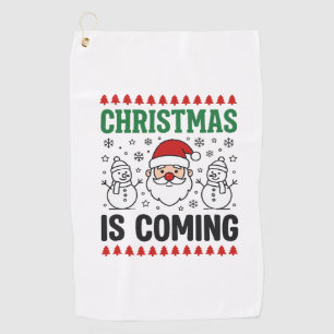 Christmas Is Coming Santa Snowman Design Golf Towel