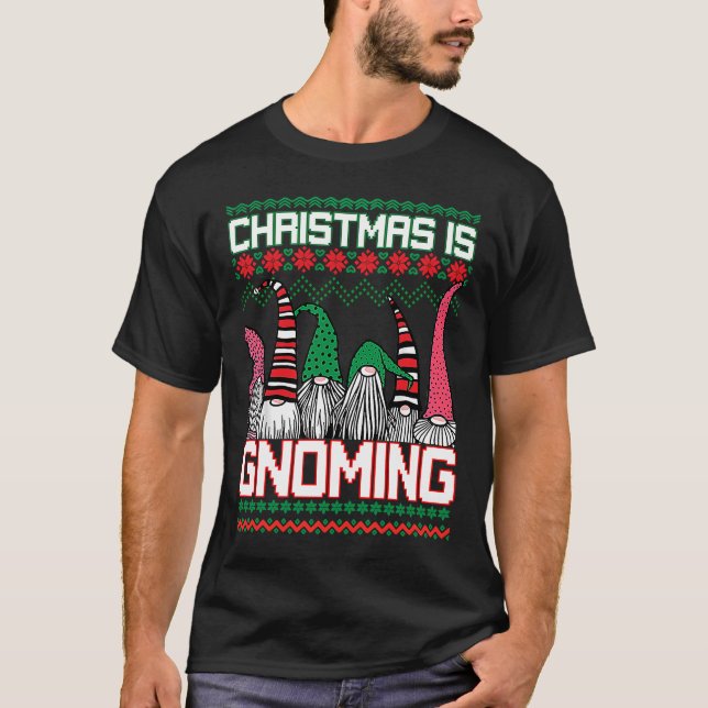 Christmas is Gnoming God Jul Gnome Ugly Christmas  T-Shirt (Front)