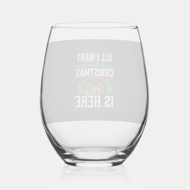 Christmas Is Here Holiday Tree Gift Stemless Wine Glass (Front)