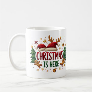 Christmas Is Here, Merry Christmas Mug