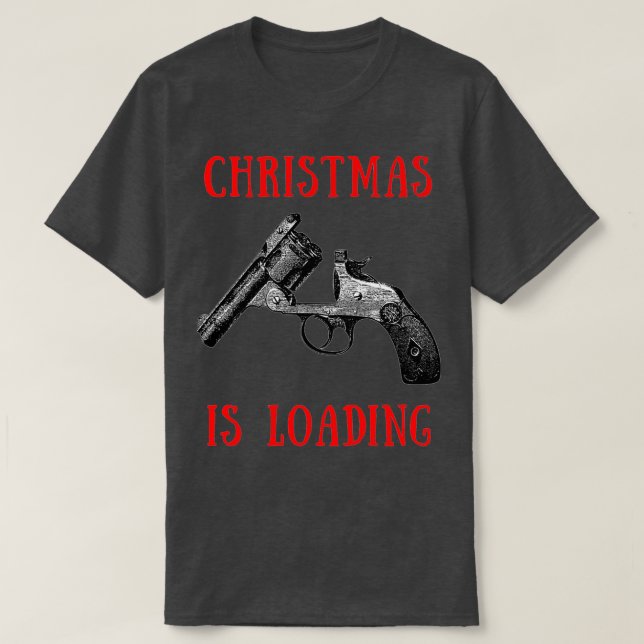 Christmas is loading 1 T-Shirt (Design Front)