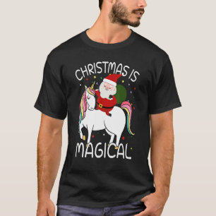 Christmas Is Magical Santa Claus Riding Unicorn 5 T-Shirt