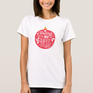 Christmas Is My Happy Place T-Shirt
