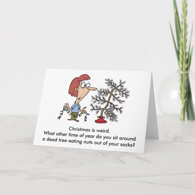 Christmas is weird. holiday card (Front)