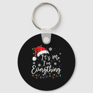 Christmas Its Me I'm Everything Christmas Pajama F Key Ring