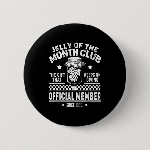 Christmas Jelly Of The Month Club Member Funny Xma 6 Cm Round Badge