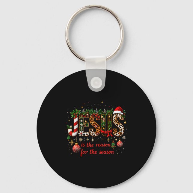 Christmas Jesus Is The Reason For Season Xmas Chri Key Ring (Front)