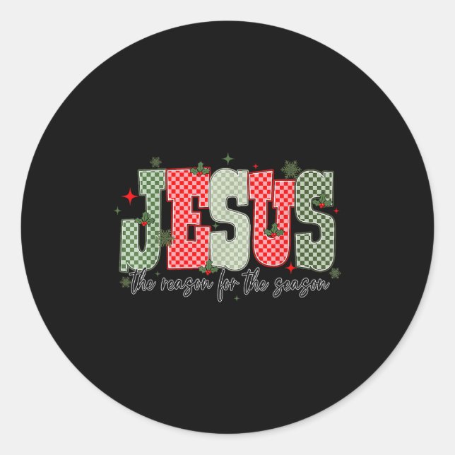 Christmas Jesus Reason Season Xmas Christian Men W Classic Round Sticker (Front)