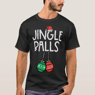 Christmas Jingle Balls Santa Funny Xmas Matching C T-Shirt