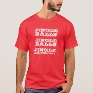 Christmas Jingle Balls T-Shirt