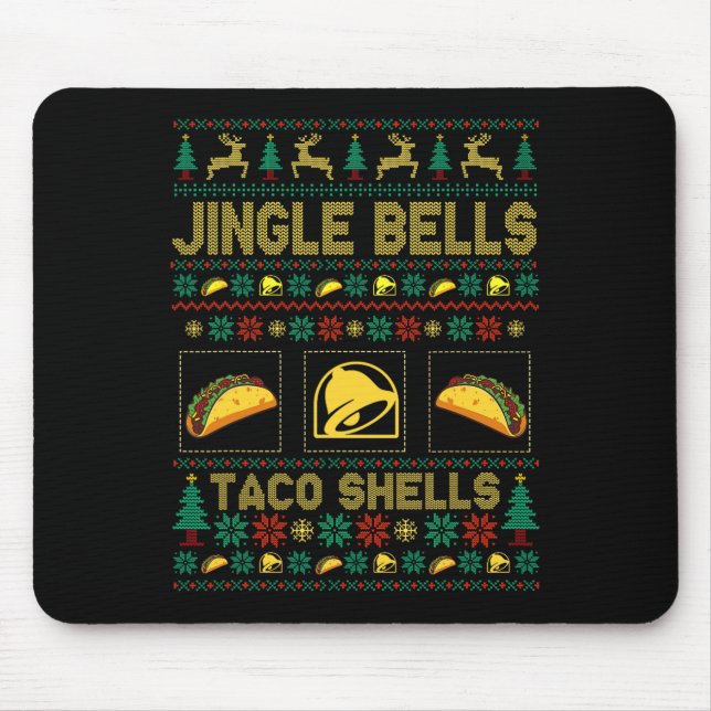 Christmas Jingle Bells Taco Shells Fun Ugly Xmas  Mouse Pad (Front)
