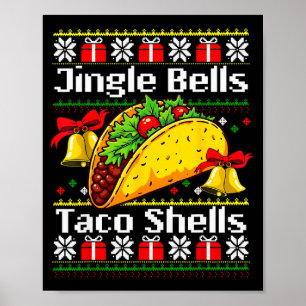 Christmas Jingle Bells Taco Shells Funny Family Ug Poster