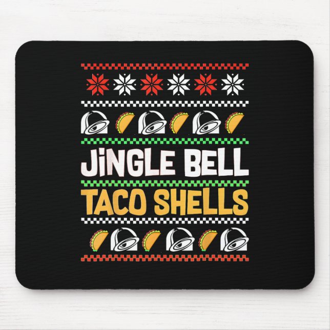 Christmas Jingle Bells Taco Shells Funny Ugly Xmas Mouse Pad (Front)