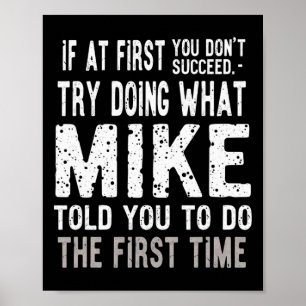 Christmas Joke Try Doing What Mike Told You To Do  Poster