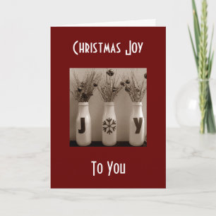 CHRISTMAS JOY TO LAST THE WHOLE YEAR THROUGH HOLIDAY CARD