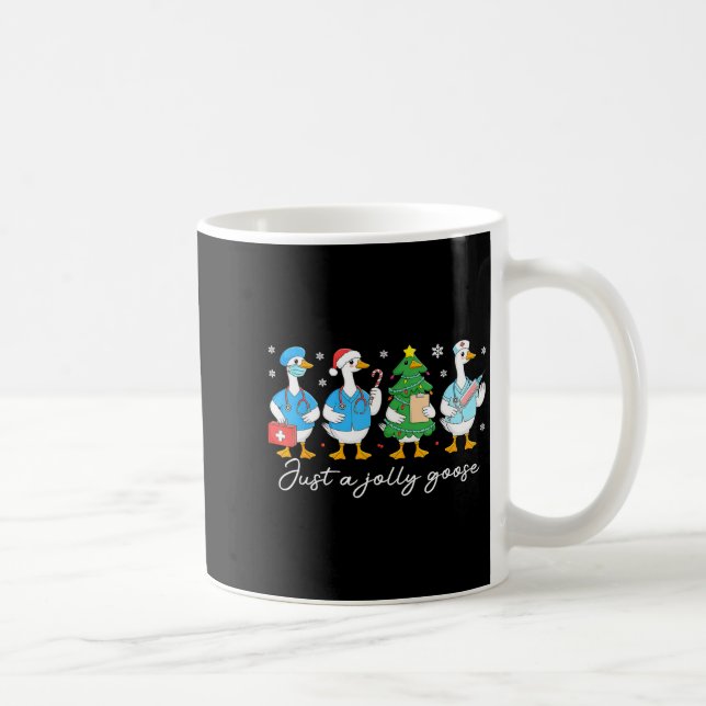Christmas Just A Jolly Goose Nurse Cute Medical St Coffee Mug (Right)
